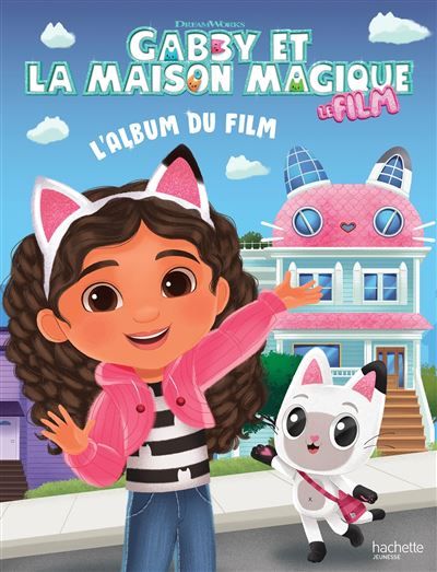 Gabby et la maison magique - L'album du film Grand album