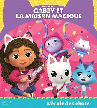 Gabby et la maison magique - L'école des chats Album d'histoire