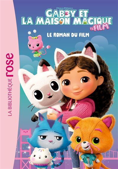 Gabby et la maison magique, le film - Le roman du film
