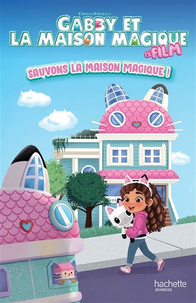 Gabby et la maison magique - Sauvons la maison magique ! (broché) Album broché