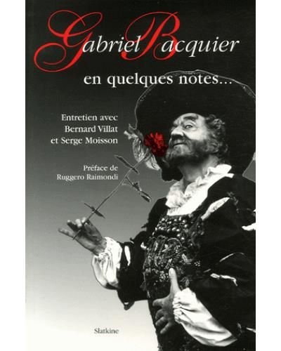 Gabriel bacquier en quelques notes...