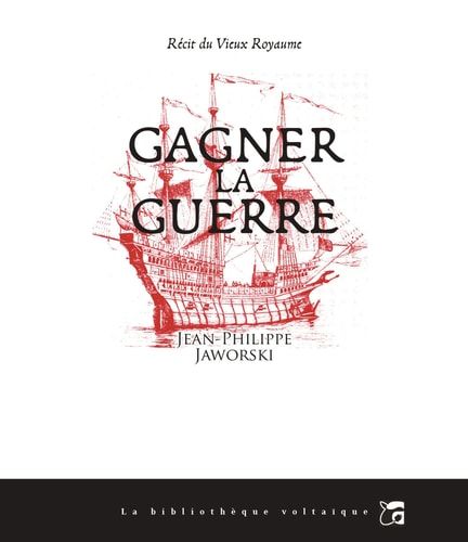 Gagner la guerre récit du Vieux Royaume
