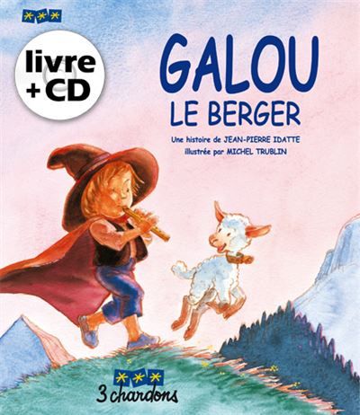 Galou le berger Livre avec un CD audio