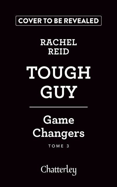 Game changers - Tome 3 Tough Guy