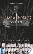 Game of Thrones décrypté