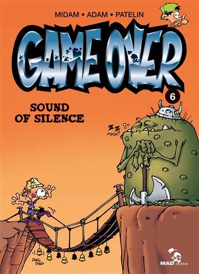 Game Over - Tome 06 Sound of silence