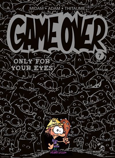 Game Over - Tome 07 Only for your eyes
