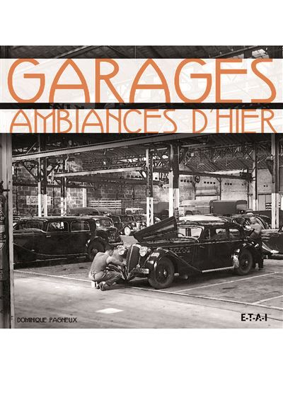 Garages - ambiances d'hier