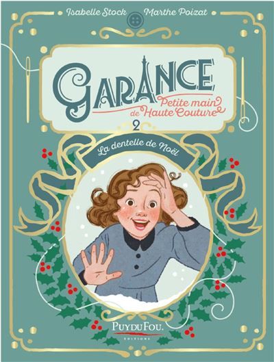 Garance, petite main de Haute Couture - Tome 2 La dentelle de Noël