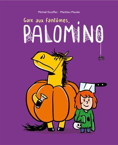 Gare aux fantômes, Palomino - Matthieu Maudet