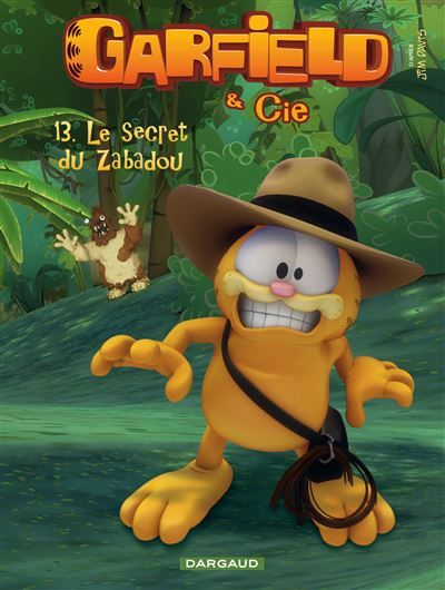 Garfield & Cie - Tome 13 - Le Secret de Zabadou Et Cie Tome 13