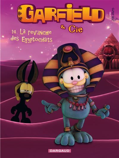 Garfield & Cie - Tome 14 - La Revanche des Egyptochats Et Cie Tome 14