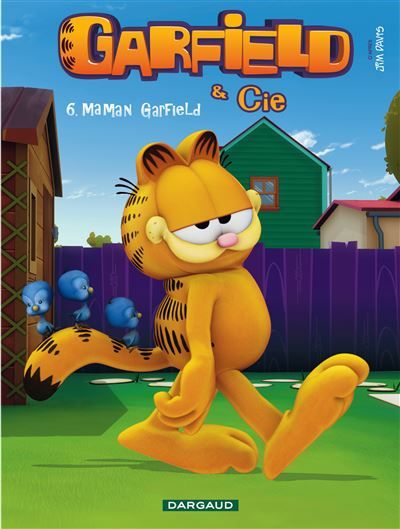 Garfield & Cie - Tome 6 - Maman Garfield Et Cie Tome 6