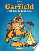 Garfield - Tome 16 - Garfield fait feu de tout bois