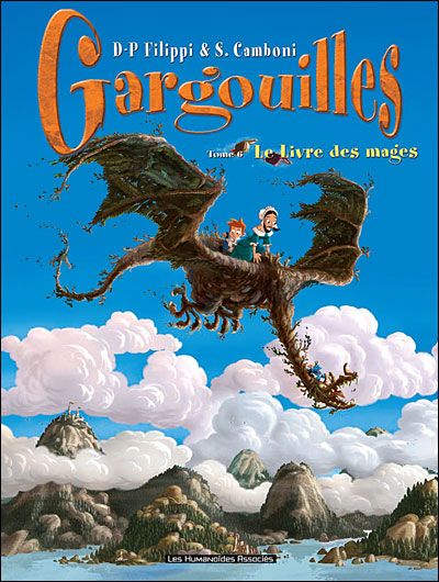Gargouilles T06 Le livre des mages