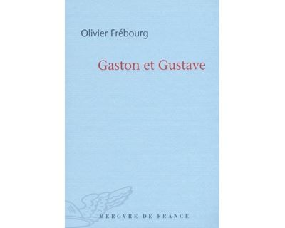 Gaston et Gustave