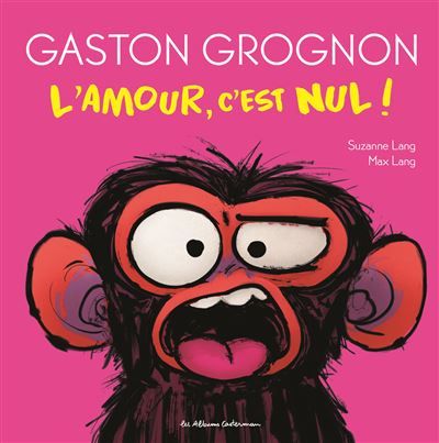 Gaston Grognon - L'Amour, c'est nul ! Édition tout carton