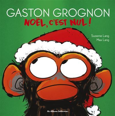 Gaston Grognon - Noël, c'est nul ! Édition tout carton
