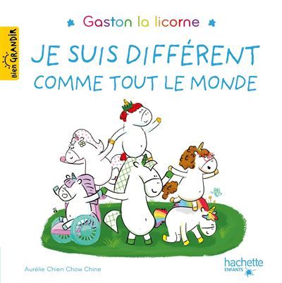 Gaston la licorne - Je suis différent comme tout le monde