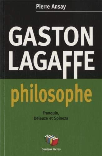 Gaston Lagaffe philosophe Franquin, Deleuze et Spinoza
