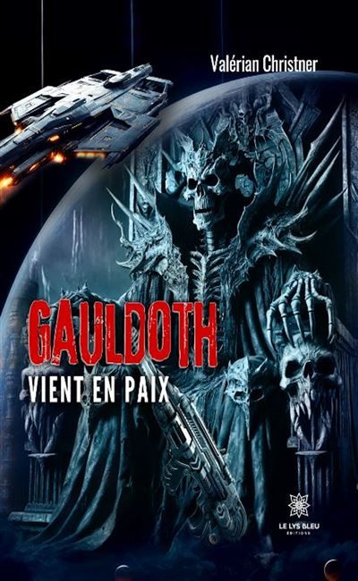 Gauldoth vient en paix