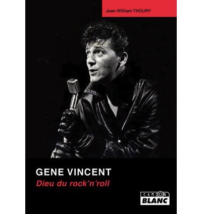 Gene Vincent Le Dieu du rock
