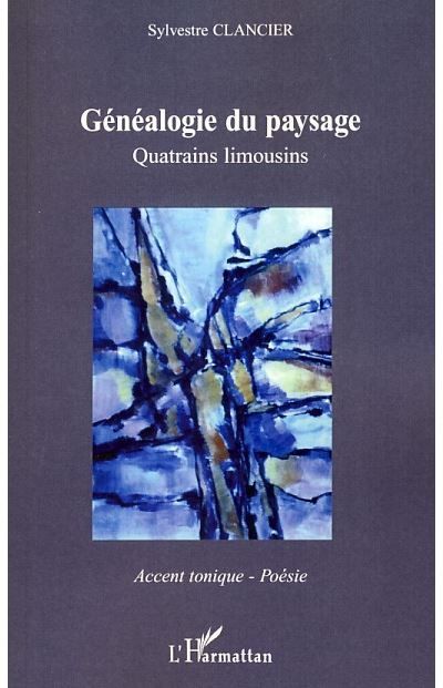 Généalogie du paysage Quatrains limousins