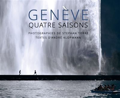 Geneve quatre saisons Quatre saisons