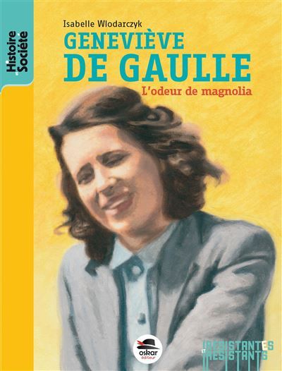 Genevieve de gaulle L'odeur de magnolia