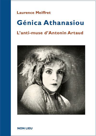 Génica Athanasios L’anti-muse D’Antoni Artaud