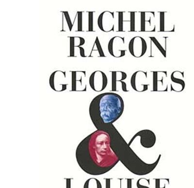 Georges & Louise Le Vendéen et l'anarchiste