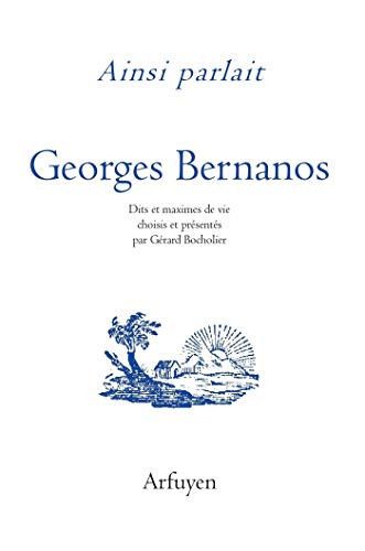 Couverture de Georges Bernanos : dits et maximes de vie par Georges Bernanos