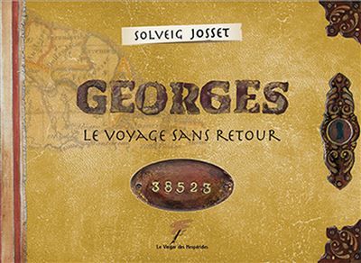 Georges - le voyage sans retour