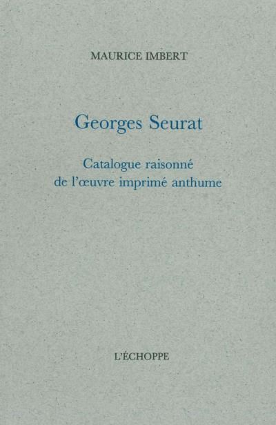 Georges Seurat Catalogue Raisonne