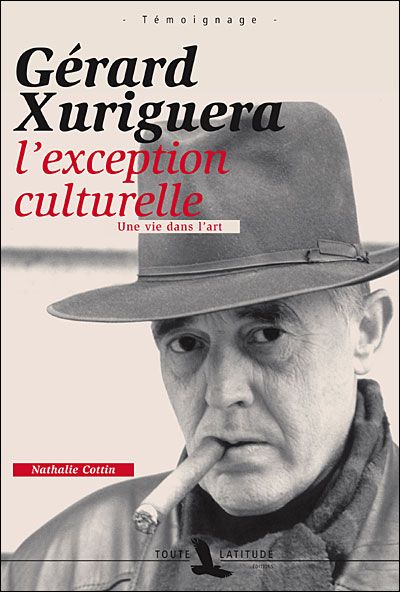 Gérard Xuriguera, l'exception culturelle