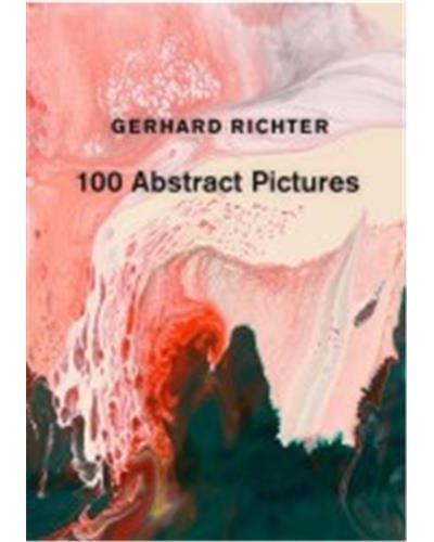 Gerhard Richter 100 Abstract Pictures /anglais