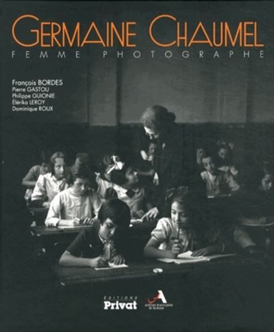 Germaine chaumel, femme photographe