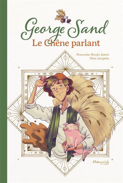 Geroge Sand - Le chêne parlant