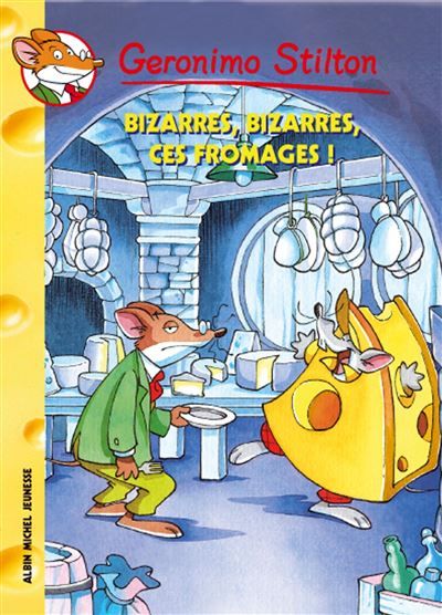 Geronimo Stilton T50 Bizarres, bizarres, ces fromages ! - Titi Plumederat