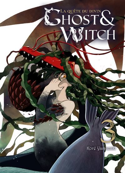 Ghost & Witch T03 La quête du divin