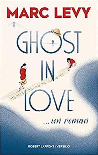Ghost in Love (French Edition)