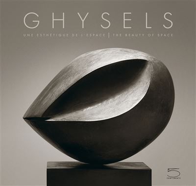 Ghysels Une esthétique de l'espace | The Beauty of Space