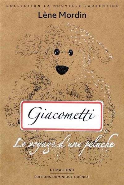 Giacometti Le voyage d'une peluche