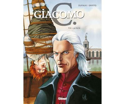 Giacomo C. - Tome 13 La fuite