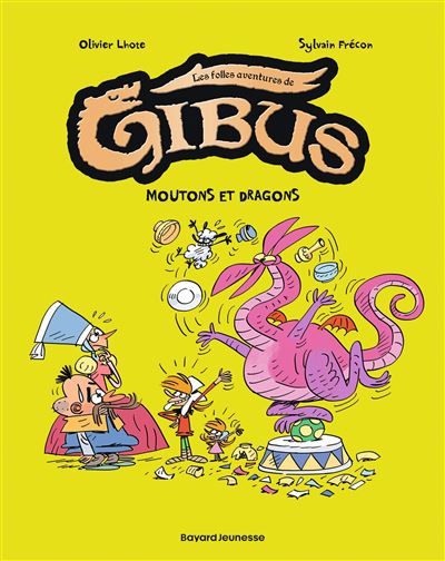 Gibus, Tome 01 Mouton et dragon - Sylvain Fréon