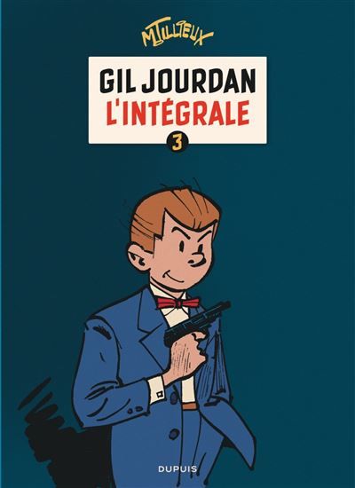 Gil Jourdan - L'Intégrale - Tome 3 Intégrale Tome 3