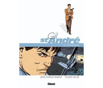 Gil Saint-André - Tome 04 - Nouvelle édition Le Chasseur