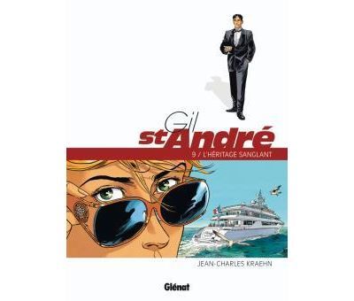 Gil Saint-André - Tome 09 L'héritage sanglant