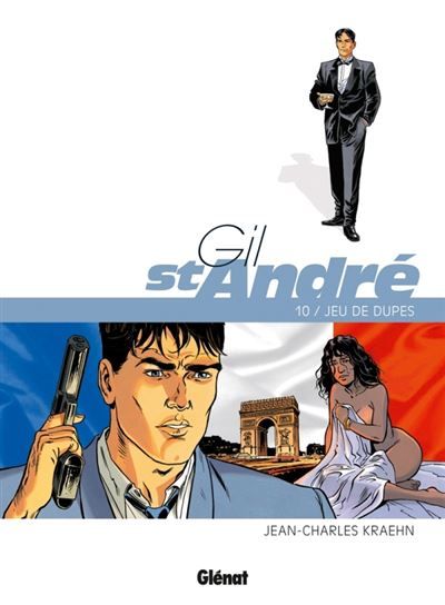Gil Saint-André - Tome 10 Jeu de dupes