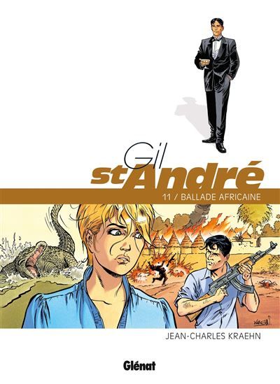 Gil Saint-André - Tome 11 Ballade africaine